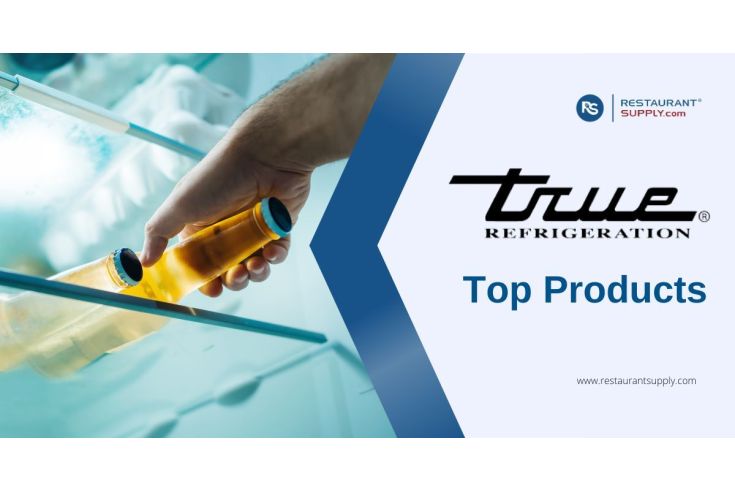 Top True Refrigeration Products