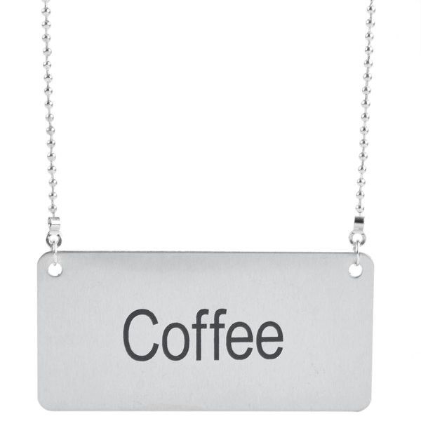 Stainless Steel Decaf Beverage Chain Sign 