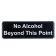 Tablecraft 394561 Plastic 9" x 3" White on Black "No Alcohol Beyond This Point" Wall Sign