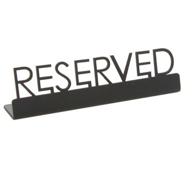 American Metalcraft SBR5 Black 5" x 3/4" x 1 1/2" Laser-Cut Tabletop "Reserved" Sign