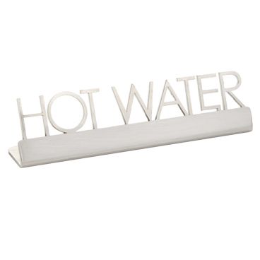 American Metalcraft SSHW5 Stainless Steel 5" x 3/4" x 1 1/2" Laser-Cut Tabletop "Hot Water" Sign