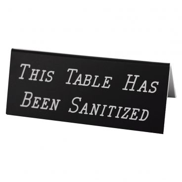 Cal-Mil 22139-62 "This Table Has Been Sanitized" Black Vinyl Tabletop Message Tent - 6" x 2"