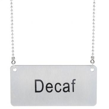 Winco SGN-202 Decaf Stainless Steel Chain Sign