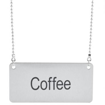 Winco SGN-203 Stainless Steel "Coffee" Chain Sign
