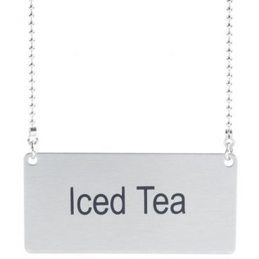 Winco SGN-205 Stainless Steel "Iced Tea" Chain Sign