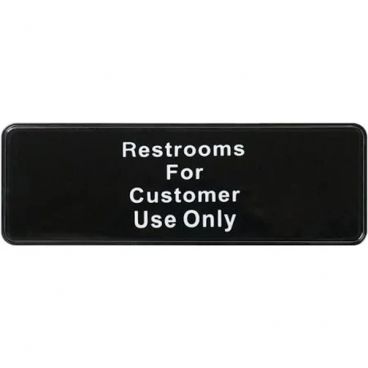 Winco SGN-317 Restrooms For Customer Use Only Sign - Black and White, 9" x 3"