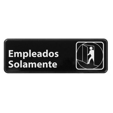 Winco SGN-361 Black Spanish 3" x 9" "Employees Only" Wall-Mounted Information Sign