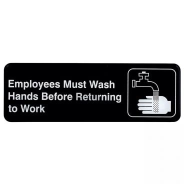 Tablecraft 394530 Plastic 9" x 3" White on Black "Employees Must Wash Hands Before Returning to Work" Wall Sign