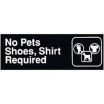 Winco SGN-332 No Pets, Shoes and Shirt Required Sign - Black and White, 9