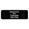 Tablecraft 394525 Plastic 9" x 3" White on Black Restrooms For Customer Use Only Wall Sign